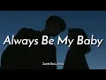 David Cook - Always Be My Baby (Lyrics) You'll always be a part of me 🎶