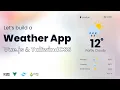 Let s build a weather app with VUE JS TAILWIND CSS and Weather API