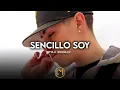 Sencillo Soy - (Polo González)