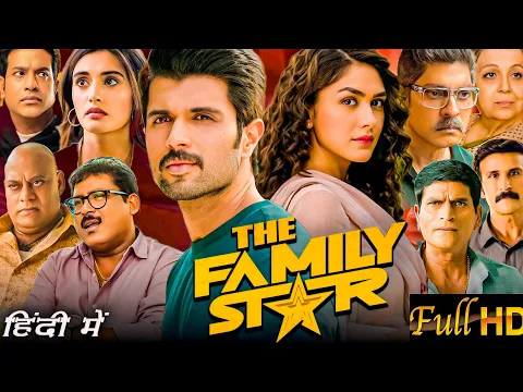 Download MP3 The Family Star 2024 Full Movie In Hindi ||VijayDevarakonda || Mrunal Thakur || HD Review & Fact