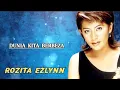 ROZITA EZLYN - DUNIA KITA  BERBEZA ( vidio lirik  lagu )