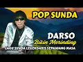 Download Lagu 🔥DARSO FULL ALBUM ❗️Lagu Sunda Nostalgia Sepanjang Masa | Bikin Merinding \u0026 Viral 2025