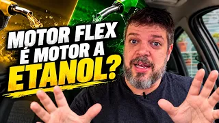 Motor Flex É MOTOR A ETANOL?