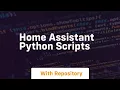 Home assistant python scripts