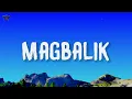 Callalily - Magbalik (Lyrics)