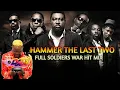 Best of Hammer the Last Two beat you can never forgot Ghana Mix