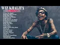 Download Lagu WizKhalifa Greatest Hits Full Album 2021 Best Of WizKhalifa Songs