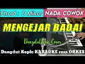 Download Lagu MENGEJAR BADAI - Dangdut Koplo KARAOKE rasa ORKES