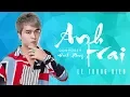Download Lagu Anh Trai - Lê Trọng Hiếu | Official Lyric Video