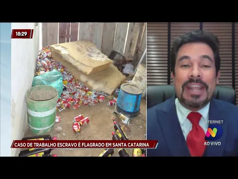 Advogado esclarece sobre casos de trabalho escravo flagrados em Santa Catarina