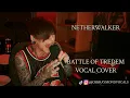 Netherwalker Battle of Tredem Vocal Cover x JoshRaymondVocals