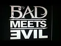 Bad Meets Evil - Fast Lane