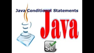 Selenium Lesson 9 Java Conditional or Decision Making Statements Java for Selenium G C Reddy