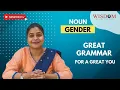 NOUN - GENDER Wisdom Edugate