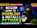 Class 10 Computer Science Chapter 3 How to Download Install Python PECTA Punjab Board