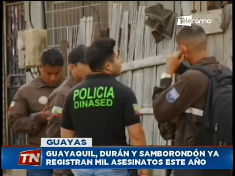 Guayaquil, Durán y Samborondón ya registran mil asesinatos este año