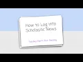 How to Log into Scholastic News