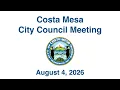 Costa Mesa City Council Meeting August 4 2026