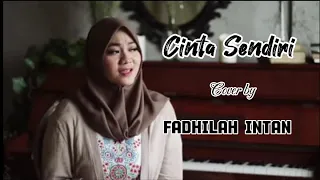 Download CINTA SENDIRI (Kahitna) - Cover by  Fadhilah Intan | Musik Lirik MP3