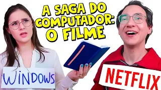 A SAGA DO COMPUTADOR: O FILME | Dearo e Manu