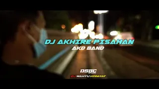 Download DJ SLOW BASS || AKHIRE PISAHAN RMX WAHYU HIDAYAT MP3