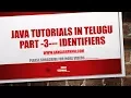 java tutorials in telugu part - 3 Identifiers