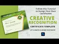 Creative Recognition Certificate Template in Adobe Photoshop