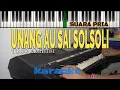 Download Lagu KARAOKE-UNANG AU SAI SOLSOLI-DI TAONI AJIBATA(TRIO AMBISI)SUARA PRIA |Download Style Di Deskripsi