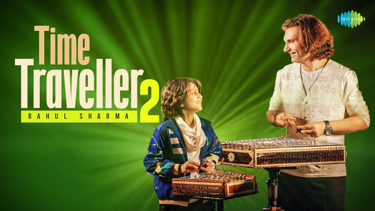 Time Traveller 2 | Rahul Sharma | Abhinav Rahul Sharma | Sachin Gupta Time Traveller 2 | Rahul Sharma | Abhinav Rahul Sharma | Sachin Gupta