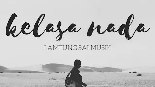 Download KELASA NADA 2018! KASIH GOYANG MP3