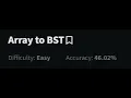 Array to BST