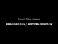 Brian Brooks Moving Company Festival 2021