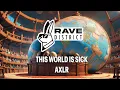 Download Lagu AXLR - This World Is Sick (HARD TECHNO)