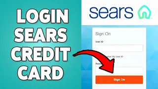 How To Login Sears Credit Card 2024 Sign In To Your Sears Credit Card Account Online