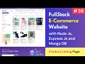Complete Product Listing Page development Full Stack E-Commerce Website in React JS Node Js