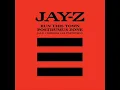 Jay-Z, Rihanna   E.S. Posthumus "Run This Town   (Posthumus Zone)