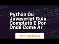 Python ou javascript guia completo e por onde come ar