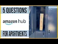 5 Questions About The Amazon Hub Apartment Locker