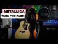 BOB SEGER \\ METALLICA - Turn The Page | Unplugged Acoustic Version