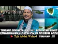 Tgk Abdul Wahed Terbaru ‼️ 4 Pulau Aceh Di Rampas Dan Di Barter 4 Batalion @mirizalofficial8320