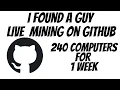 HACKER CRYPTO MINE ON GITHUB 240 Computers FOR CONTINOUSLY 1 DAY NO BAN For 1 WEEK