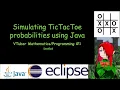 Simulating Tic-tac-toe probabilities using Java VTuber Mathematics Programming