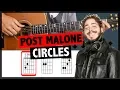 Circles Post Malone Guitar Tutorial CHORDS