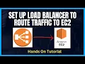 How to configure Application Load Balancer to route traffic to EC2 How to host a HTTPS website AWS