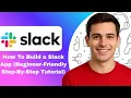How To Build a Slack App Beginner-Friendly Step-By-Step Tutorial