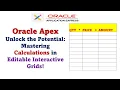 Oracle Apex Effortless Calculations in Editable Interactive Grid Step-by-Step Tutorial