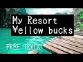 ¥ELLOW BUCKS/My Resort(カラオケ、off vocal、truck)＊高音質、重低音、歌詞付き、イエローバックス、バトルビート、ラップスタア