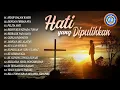 Download Lagu HATI YANG DIPULIHKAN - LAGU ROHANI 8 (Official Audio Full Album)