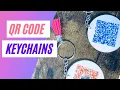 HOW TO USE PRINT THEN CUT to make QR Code Keychains for Your YouTube Channel or Social Media Sites