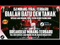 Download Lagu Dj Minang Viral Terbaru BIALAH BATU DEN TANAK(Sazqia Rayani)FullBass Lagu Minang Viral Putra Andesta